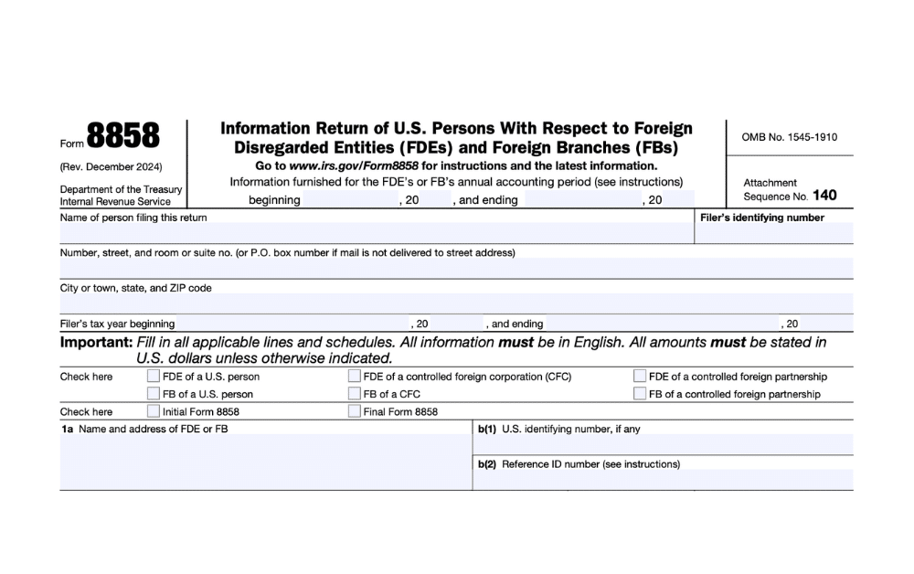 IRS Form 8858: Filing Requirements and Instructions